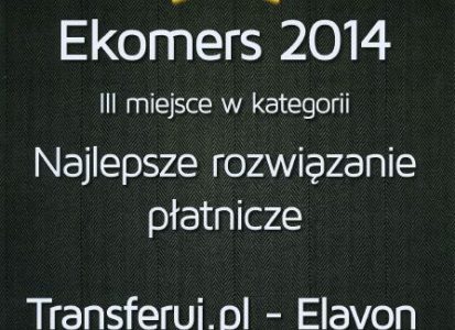 Transferuj.pl i Elavon nagrodzone tytułem Ekomers 2014