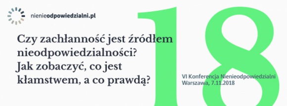 VI Konferencja Nienieodpowiedzialni już 7 listopada