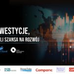 Najważniejsze oblicza polskich inwestycji